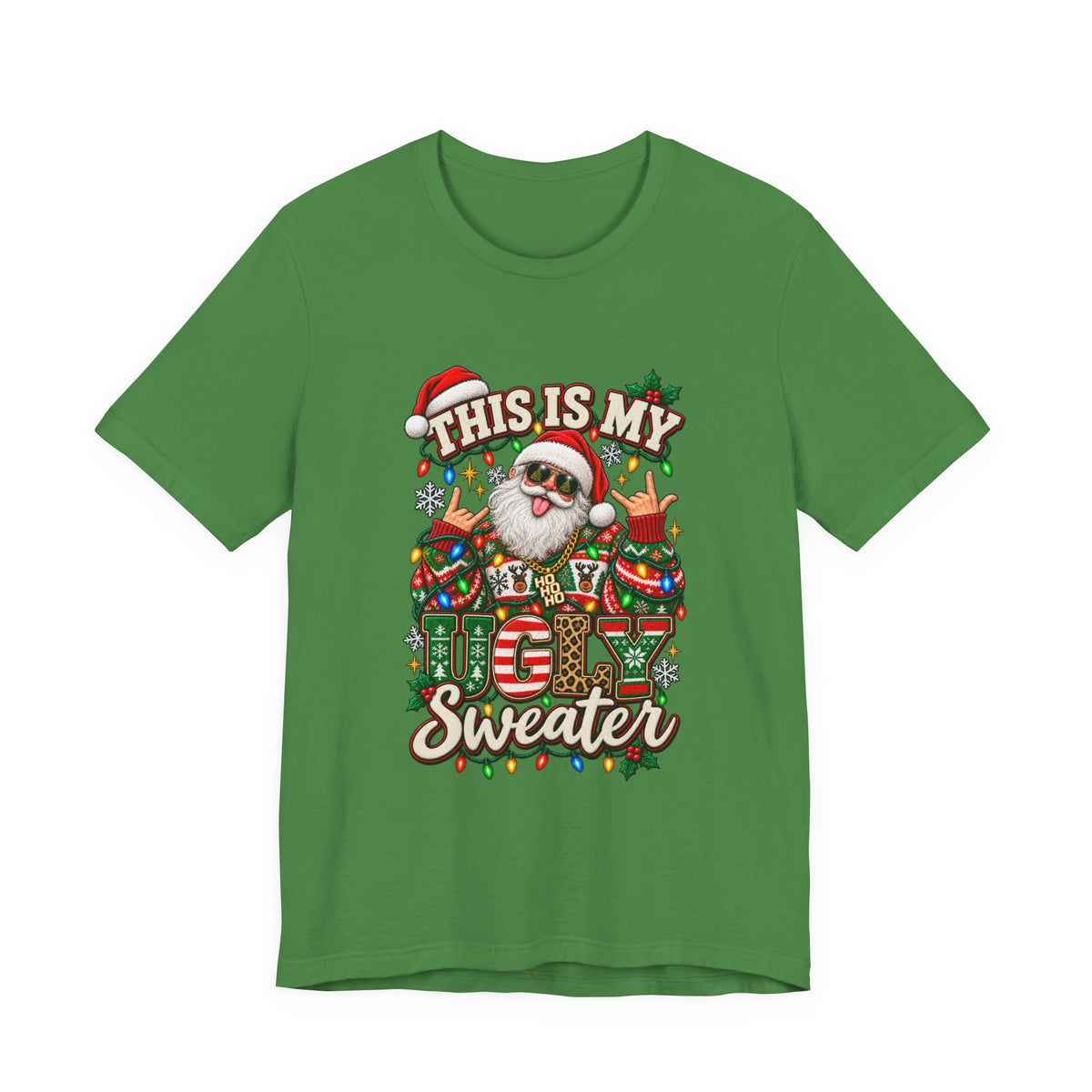 This Is My Ugly Sweater Tee | Santa Holiday Graphic T-Shirt