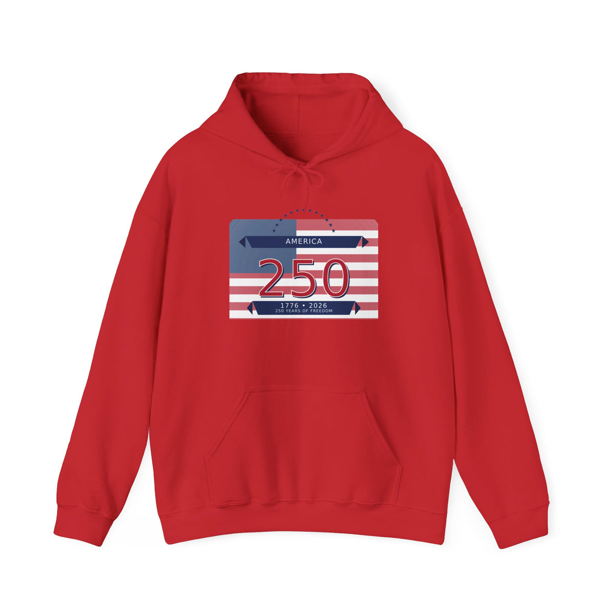 250 Years of Freedom Hoodie | America 250th Anniversary | Patriotic Sweatshirt | Choose Color