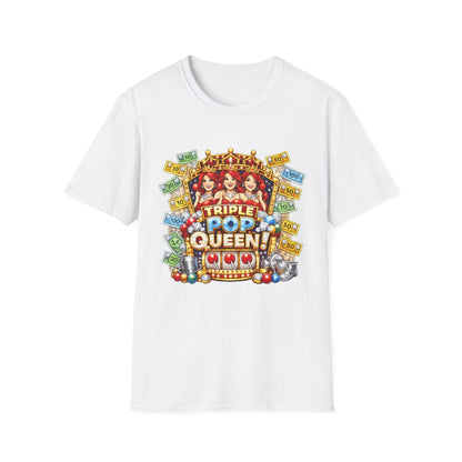 Triple Pop Queen T-Shirt — Casino Jackpot Slot Machine Graphic Tee