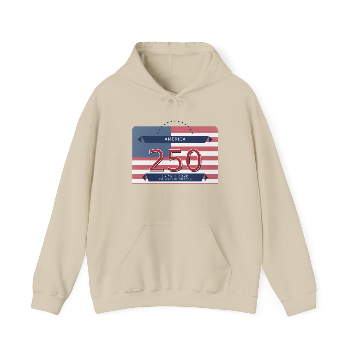 250 Years of Freedom Hoodie | America 250th Anniversary | Patriotic Sweatshirt | Choose Color