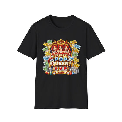 Printify | Triple Pop Queen T-Shirt | Casino Jackpot Slot Machine | Graphic Tee