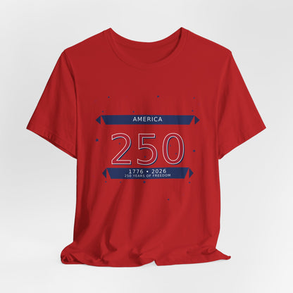 America 250 Anniversary T-Shirt — USA 1776–2026 Bicentennial Celebration Tee
