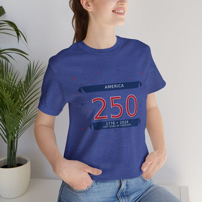America 250 Anniversary T-Shirt — USA 1776–2026 Bicentennial Celebration Tee