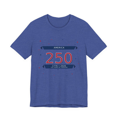 America 250 Anniversary T-Shirt — USA 1776–2026 Bicentennial Celebration Tee