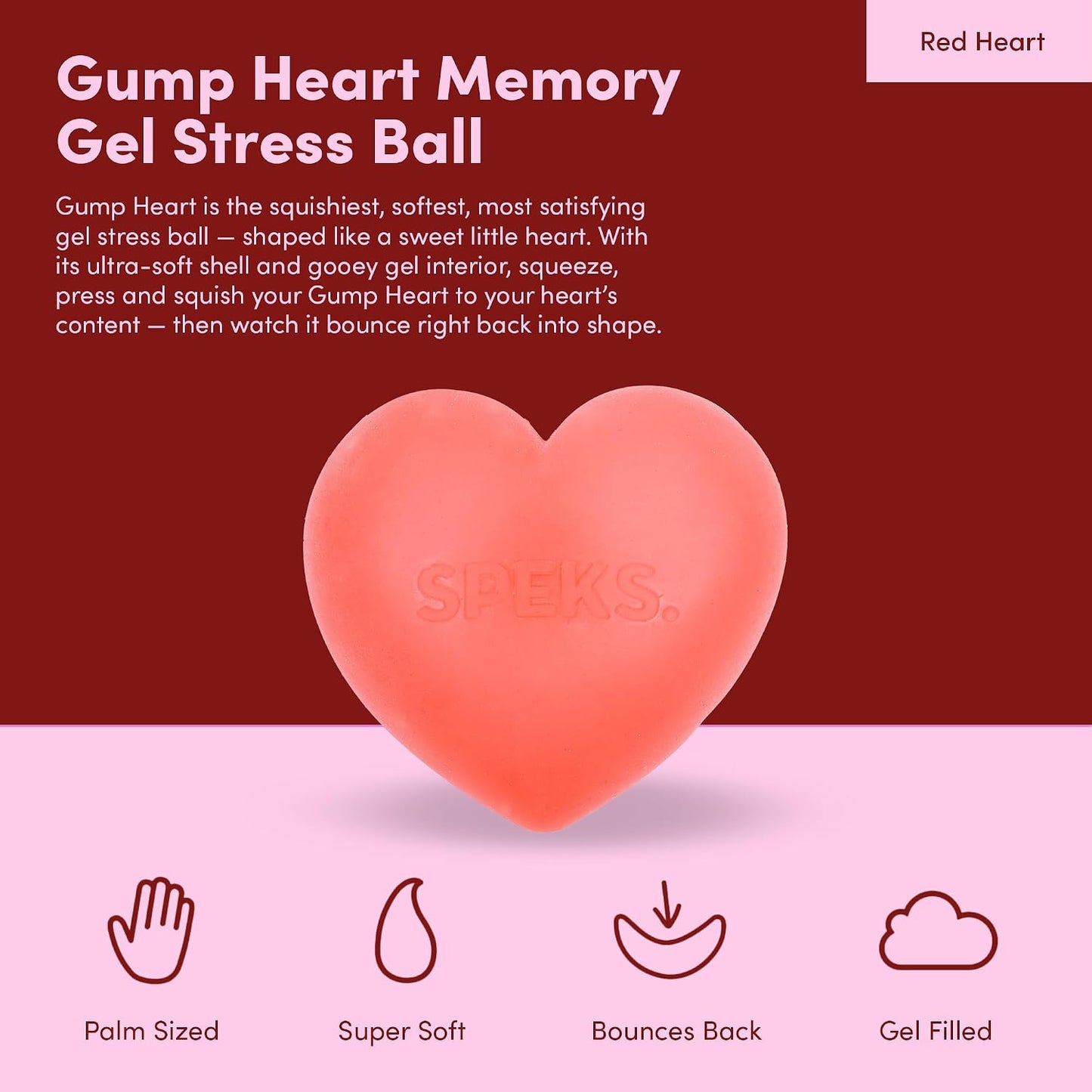 SPEKS | Gump Memory Gel Stress Ball | Heart