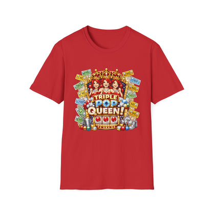 Triple Pop Queen T-Shirt — Casino Jackpot Slot Machine Graphic Tee