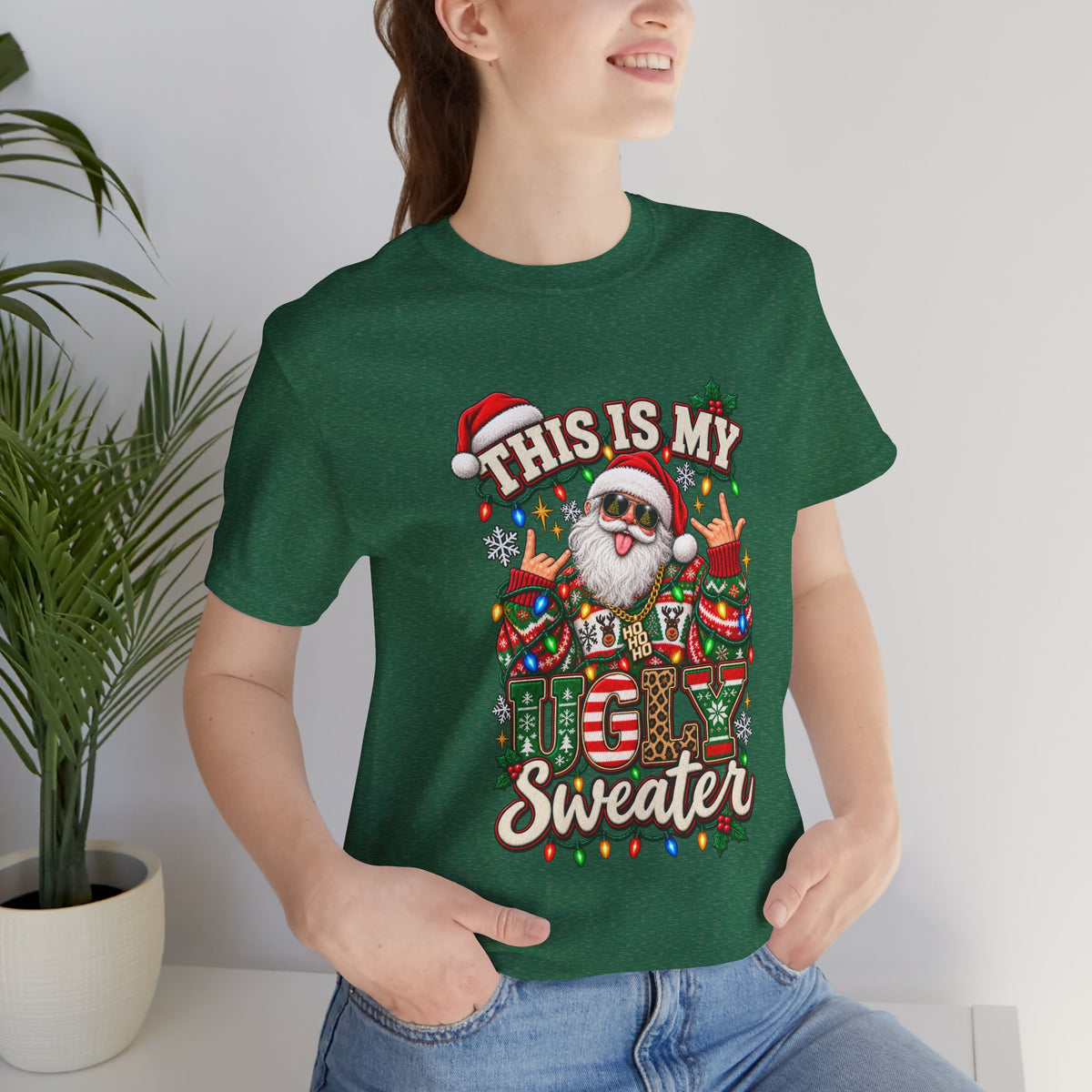 This Is My Ugly Sweater Tee | Santa Holiday Graphic T-Shirt