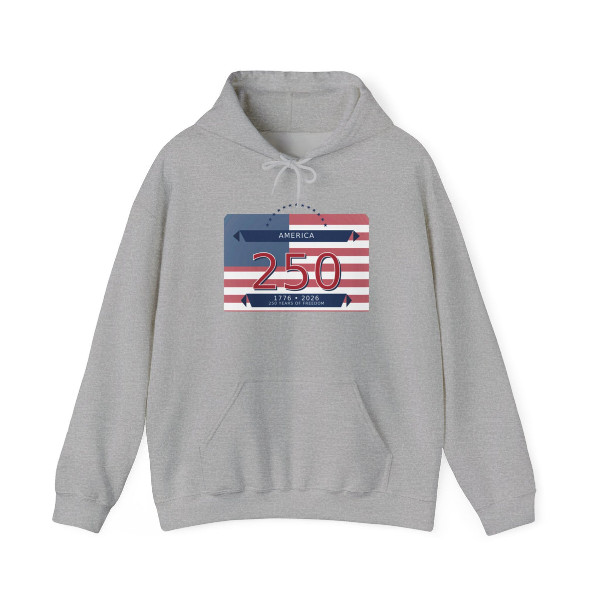 250 Years of Freedom Hoodie | America 250th Anniversary | Patriotic Sweatshirt | Choose Color