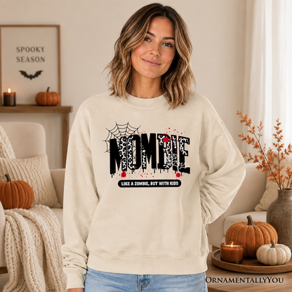 Mombie Like a Zombie Sweatshirt | Halloween | Choose Color