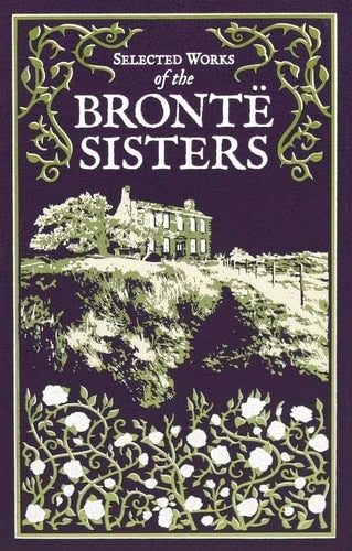 Book cover of 'Selected Works of the Bronté Sisters' with a purple background and illustration of a house.